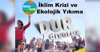 Ekoloji Birliği'nden 26 Ekim Ankara mitingine çağrı