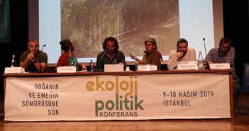 Ekoloji Politik Konferansı'ndan İzlenimler